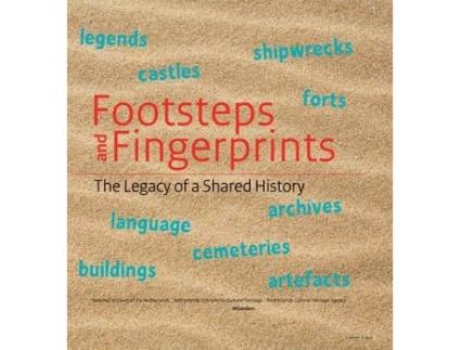 Livro footsteps and fingerprints: the legacy of a shared history de cees jan van golen (inglês)