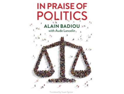Livro in praise of politics de a badiou (inglês)