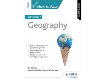 Livro how to pass national 5 geography, second edition de bill dick (inglês)