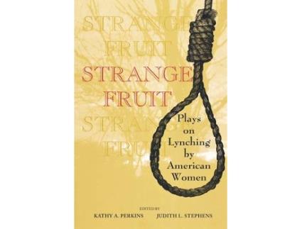 Livro strange fruit de edited by kathy a perkins , edited by judith l stephens (inglês)