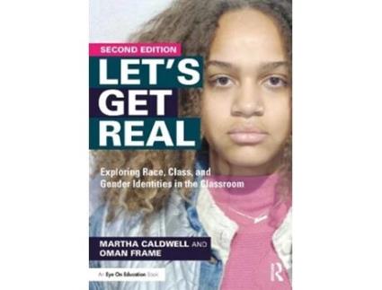 Livro let's get real de caldwell, martha (ichange collaborative consulting, usa),frame, oman (ichange collaborative consulting, usa) (inglês)