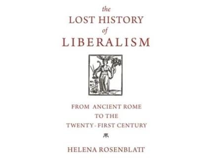 Livro the lost history of liberalism de helena rosenblatt (inglês)