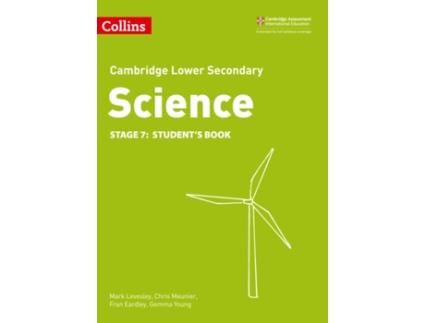 Livro lower secondary science student's book: stage 7 de mark levesley,chris meunier,fran eardley,gemma young (inglês)