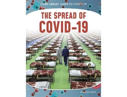 Livro guide to covid-19: the spread of covid-19 de london martha (inglês)