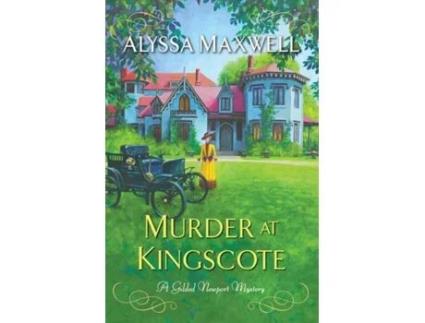 Livro murder at kingscote de alyssa maxwell (inglês)