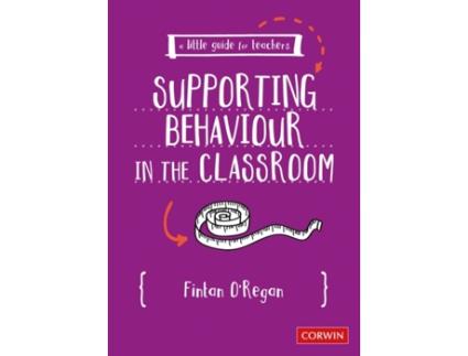 Livro a little guide for teachers: supporting behaviour in the classroom de fintan o'regan (inglês)