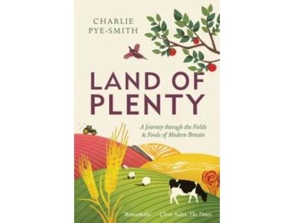 Livro land of plenty de charlie pye-smith (inglês)