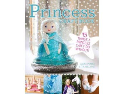 Livro princess craft book, the de l minter (inglês)