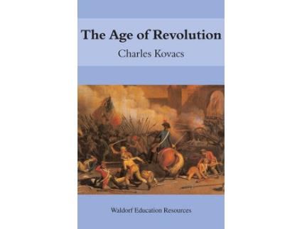 Livro the age of revolution de charles kovacs (inglês)