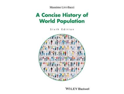 Livro a concise history of world population, 6th edition de m livi-bacci (inglês)