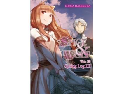 Livro spice and wolf light novel sc vol 20 spring log iii (c: 0-1- de isuna hasekura (inglês)