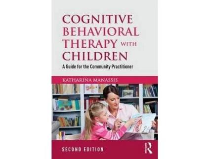 Livro cognitive behavioral therapy with children de manassis, katharina (the hospital for sick children, toronto, ontario, canada) (inglês)