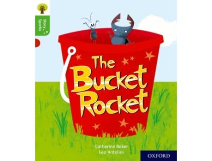 Livro oxford reading tree story sparks: oxford level 2: the bucket rocket de catherine baker (inglês)