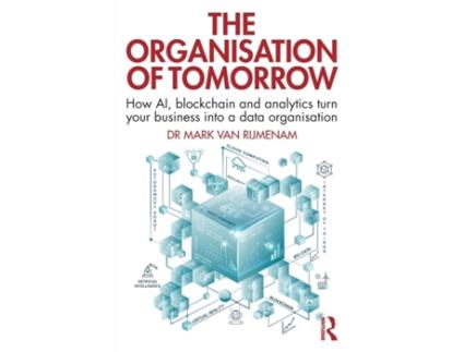 Livro the organisation of tomorrow de mark van rijmenam (inglês)
