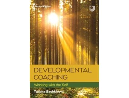 Livro developmental coaching: working with the self, 2e de tatiana bachkirova (inglês)