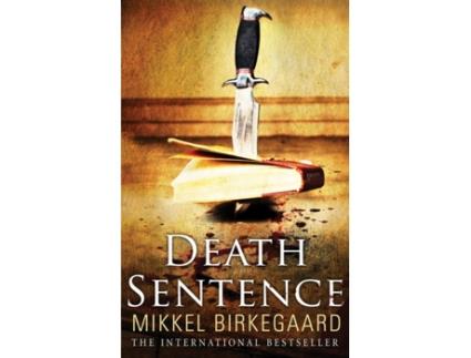 Livro death sentence de mikkel birkegaard (inglês)