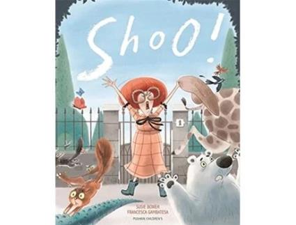 Livro shoo! de susie (author) bower (inglês)