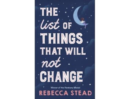 Livro the list of things that will not change de rebecca stead (inglês)