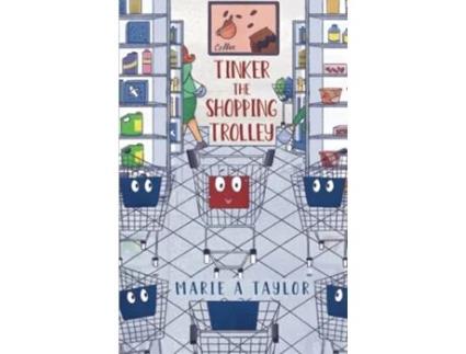 Livro tinker the shopping trolley de marie a taylor (inglês)
