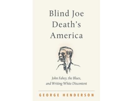 Livro blind joe death's america de george henderson (inglês)