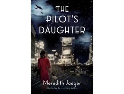 Livro the pilot's daughter de meredith jaeger (inglês)