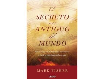 Livro El Secreto Más Antiguo Del Mundo de Mark Fisher (Espanhol)