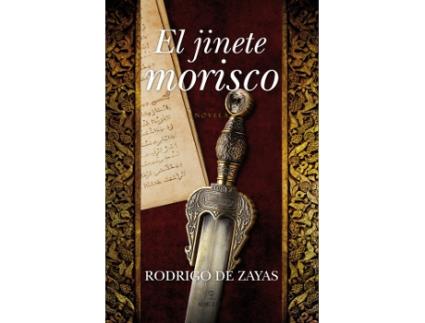 Livro El Jinete Morisco de de Zayas, Rodrigo (Castelhano)
