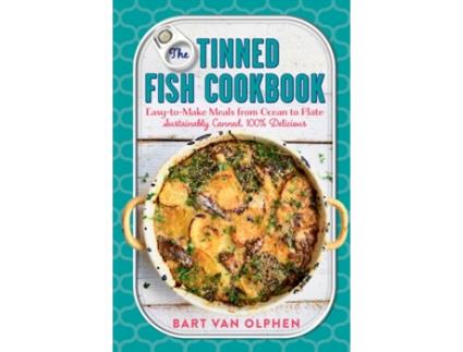 Livro the tinned fish cookbook de bart van olphen (inglês)