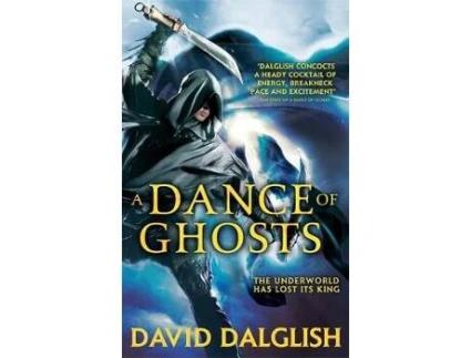 Livro a dance of ghosts: book 5 of shadowdance de david dalglish (inglês)