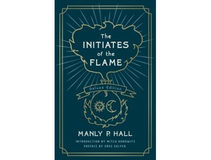 Livro the initiates of the flame: the deluxe edition de manly p. hall (inglês)