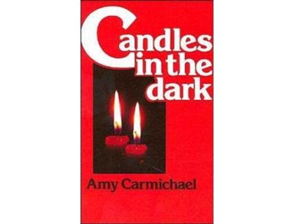 Livro candles in the dark de amy carmichael (inglês)