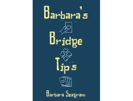 Livro barbara's bridge tips de barbara seagram (inglês)