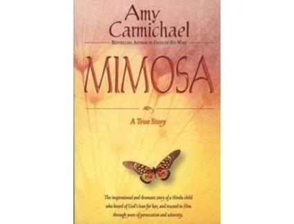 Livro mimosa de amy carmichael (inglês)