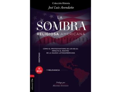 Livro la sombra religiosa americana de avendano jose luis avendano (espanhol)