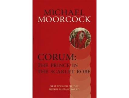 Livro corum: the prince in the scarlet robe de michael moorcock (inglês)