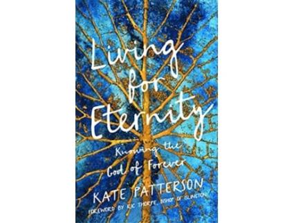 Livro living for eternity de kate patterson (inglês)