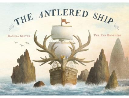Livro the antlered ship de dashka slater (inglês)