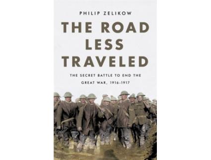 Livro the road less traveled de philip zelikow (inglês)