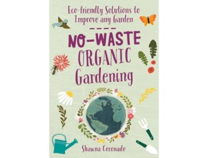 Livro no-waste organic gardening de shawna coronado (inglês)