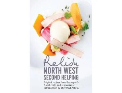 Livro relish north west second helping de duncan l. peters (inglês)
