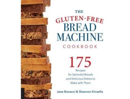 Livro the gluten-free bread machine cookbook de jane bonacci,shannon kinsella (inglês)