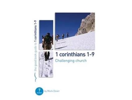 Livro 1 corinthians 1-9: challenging church de mark dever (inglês)