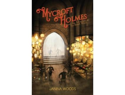 Livro mycroft holmes and the adventure of the desert wind de janina woods (inglês)