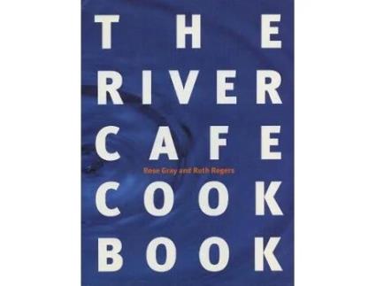 Livro the river cafe cookbook de rose gray,ruth rogers (inglês)