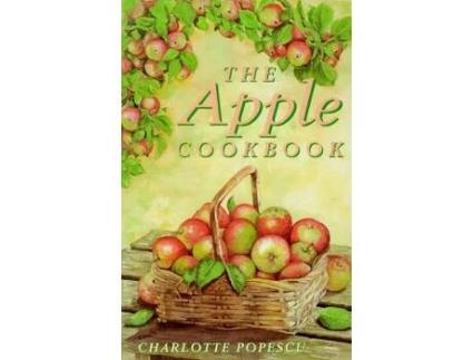 Livro the apple cookbook de charlotte popescu (inglês)