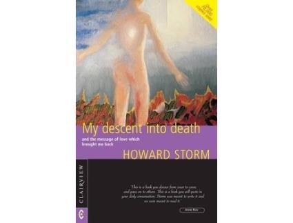 Livro my descent into death de howard storm (inglês)