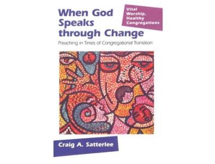 Livro when god speaks through change de craig a. satterlee (inglês)