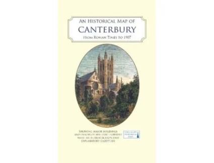 Livro an historical map of canterbury from medieval times to 1907 de edited by jake weekes , edited by giles darkes (inglês)