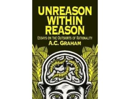 Livro unreason within reason de a.c. graham (inglês)