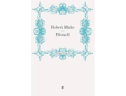 Livro disraeli de robert blake (inglês)